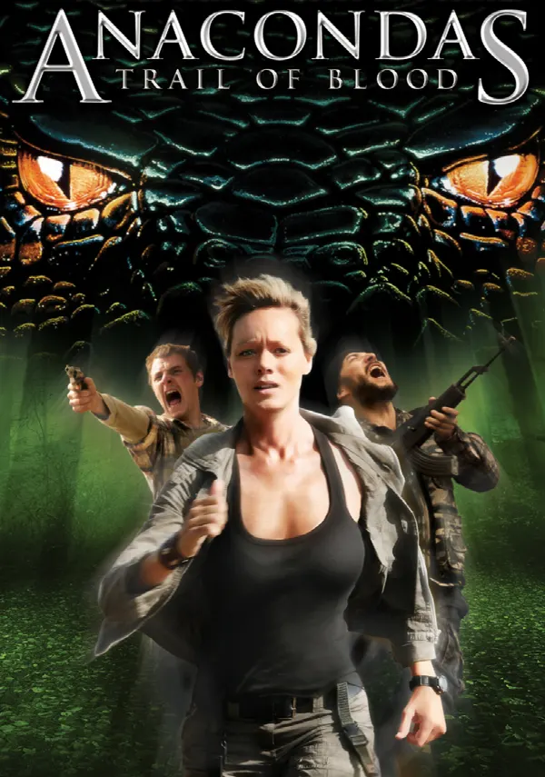Anacondas: Trail of Blood poster