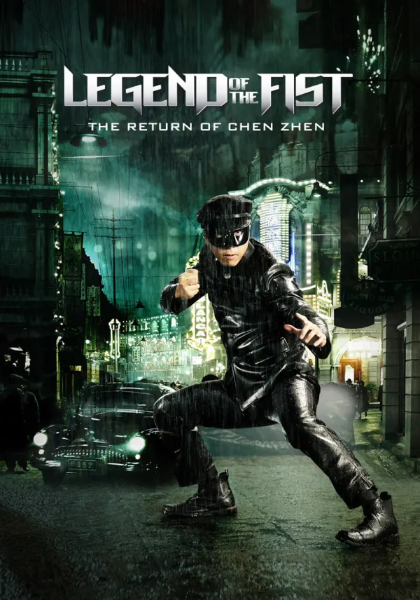 Legend of the Fist: The Return of Chen Zhen poster