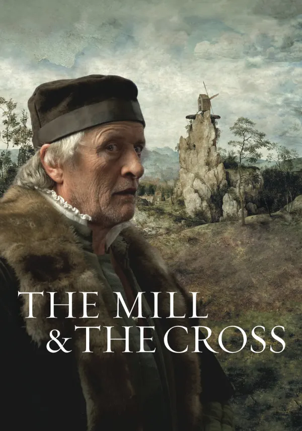 The Mill and the Cross poster