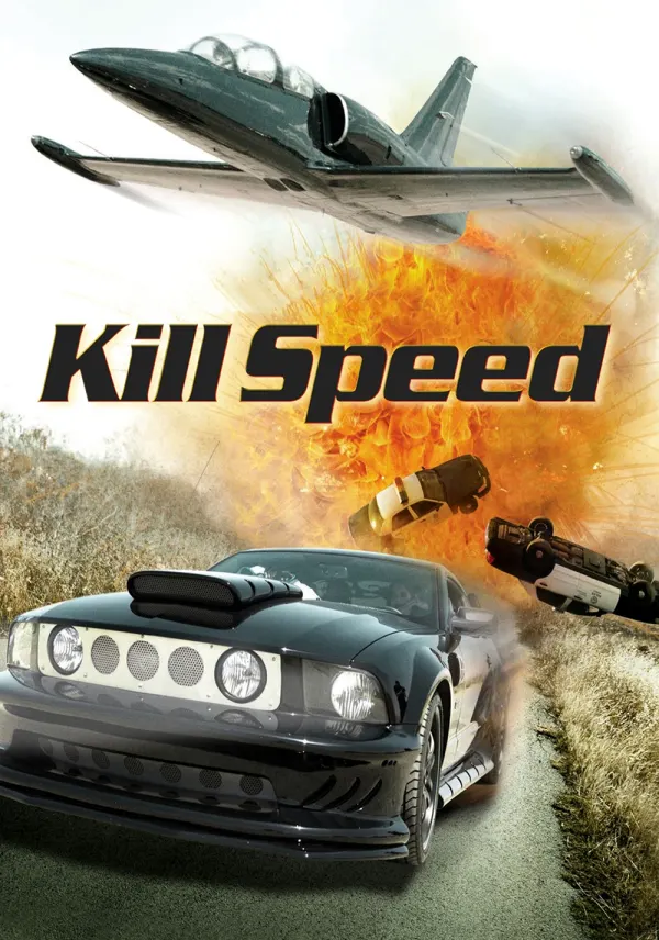 Kill Speed poster