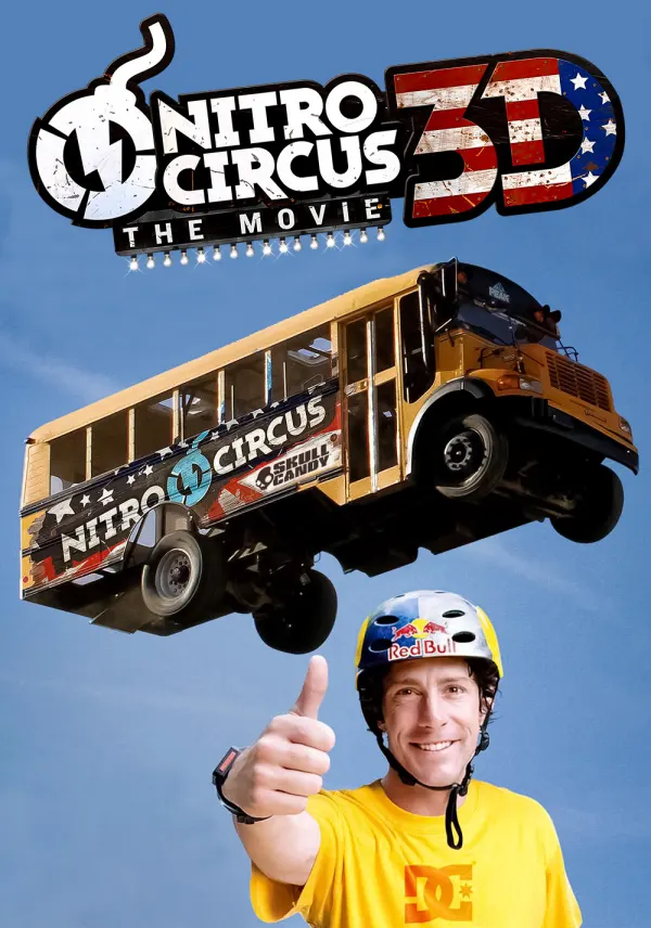 Nitro Circus: The Movie poster