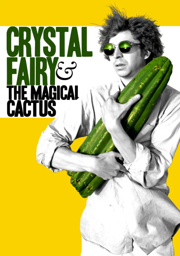 Crystal Fairy & the Magical Cactus poster