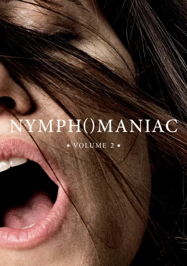 Nymphomaniac: Vol. II poster