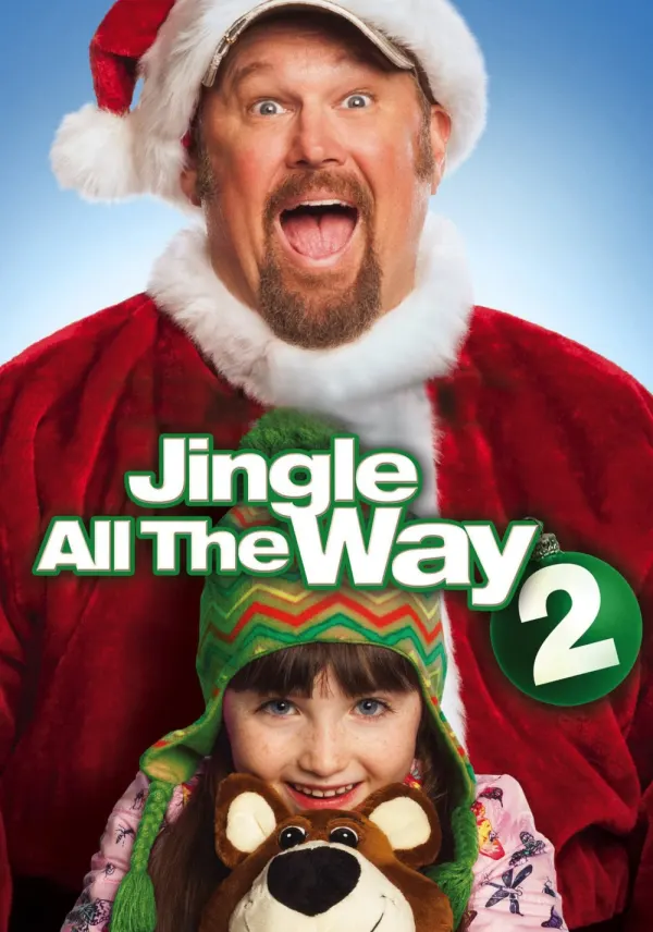 Jingle All the Way 2 poster