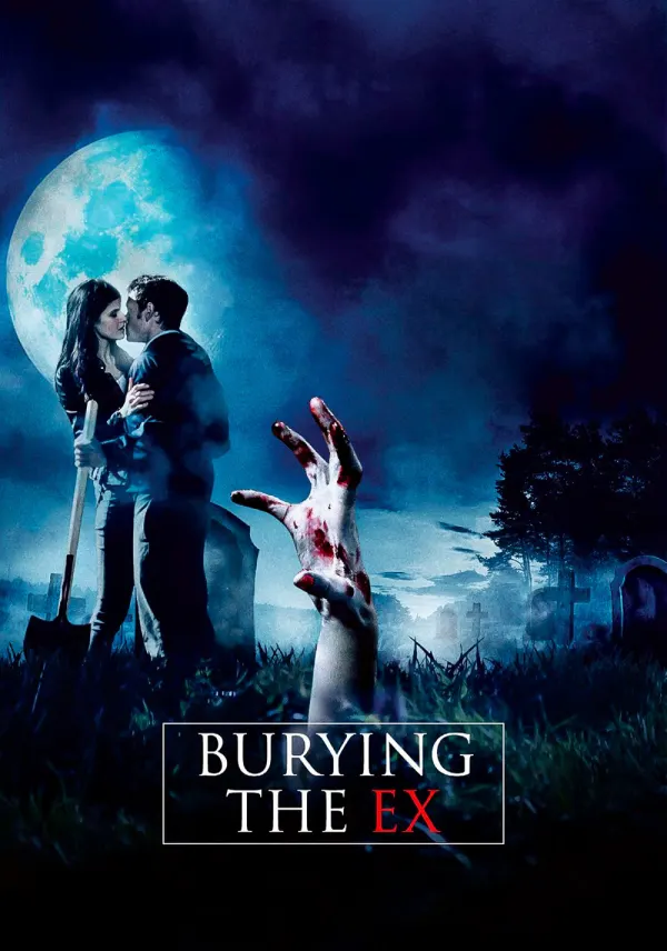Burying the Ex poster