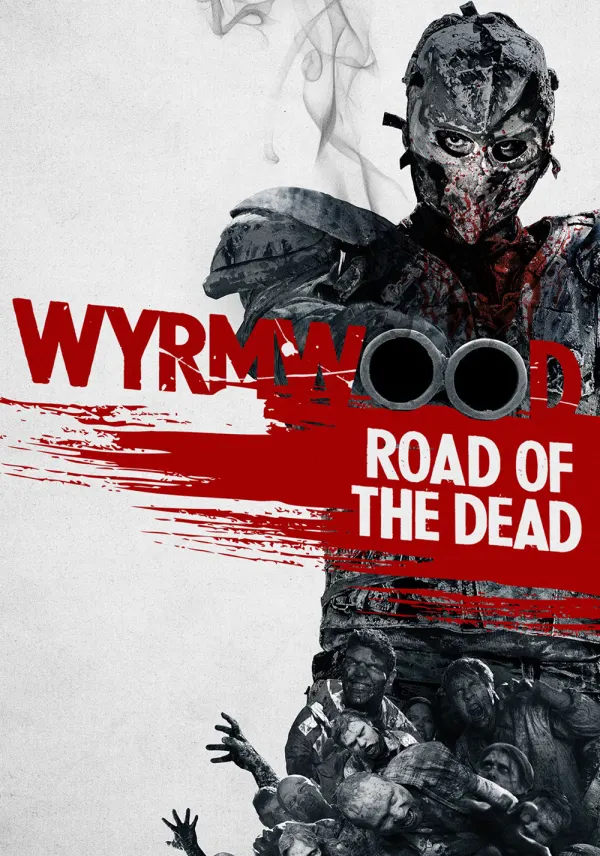 Wyrmwood: Road of the Dead poster