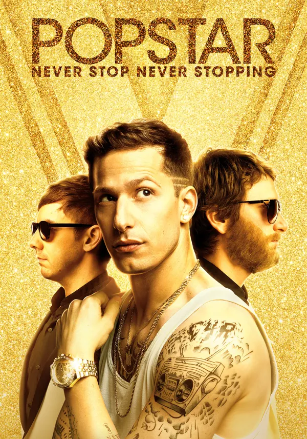 Popstar: Never Stop Never Stopping poster
