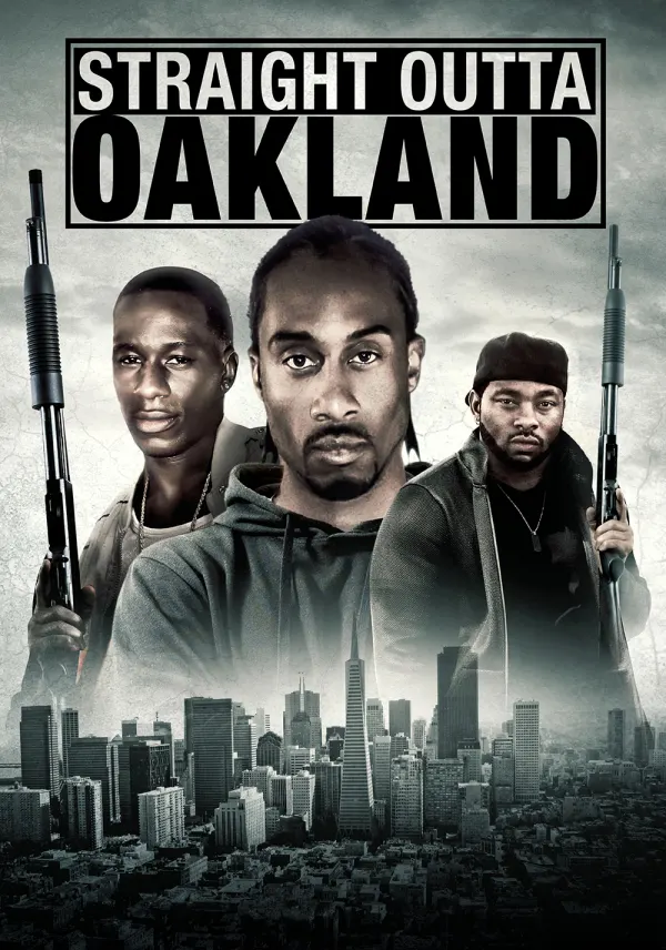 Straight Outta Oakland poster