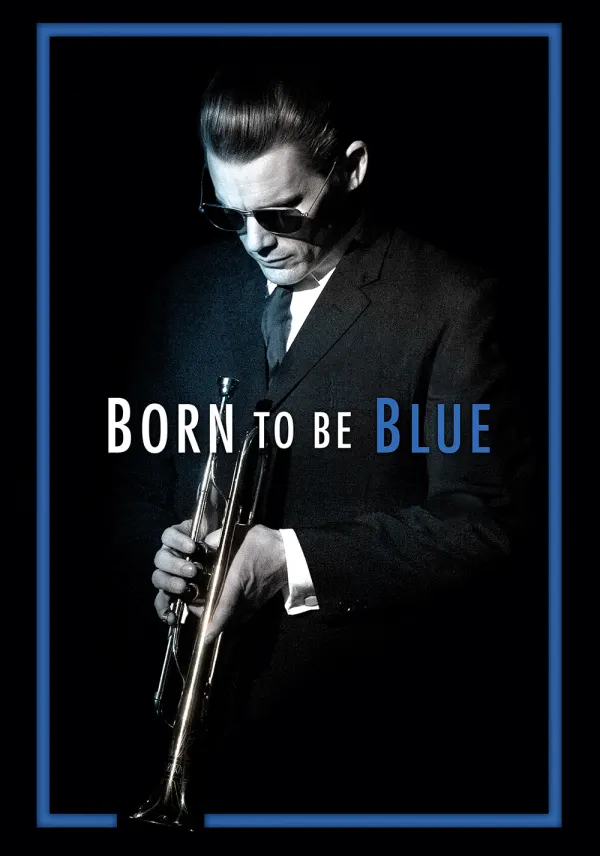 Born to Be Blue poster
