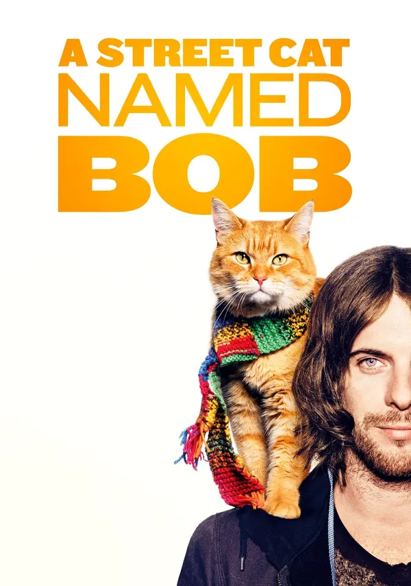 A Street Cat Named Bob poster