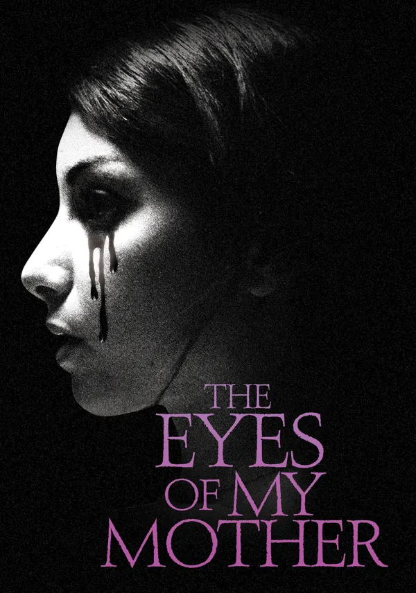 The Eyes of My Mother poster