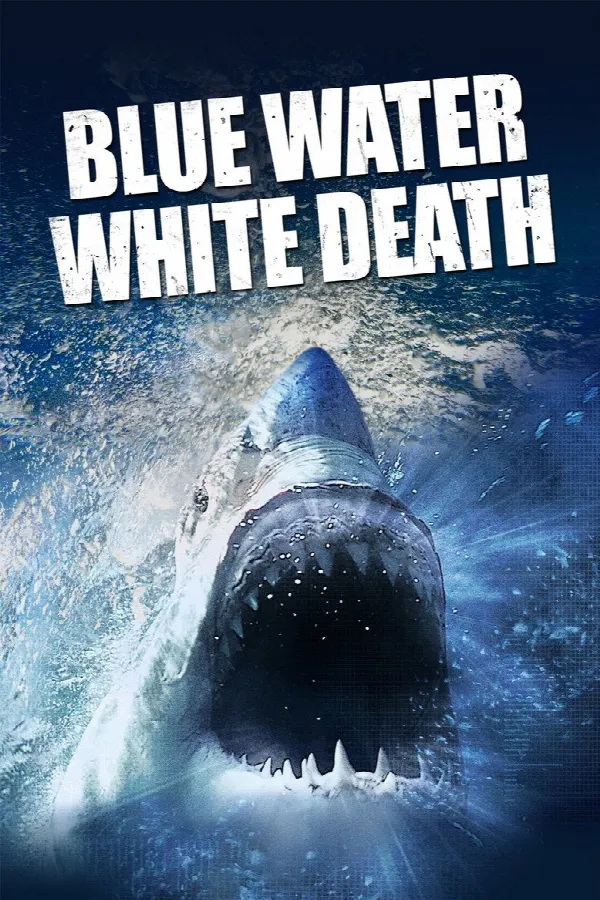 Blue Water, White Death poster