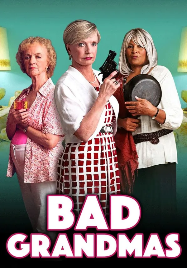 Bad Grandmas poster