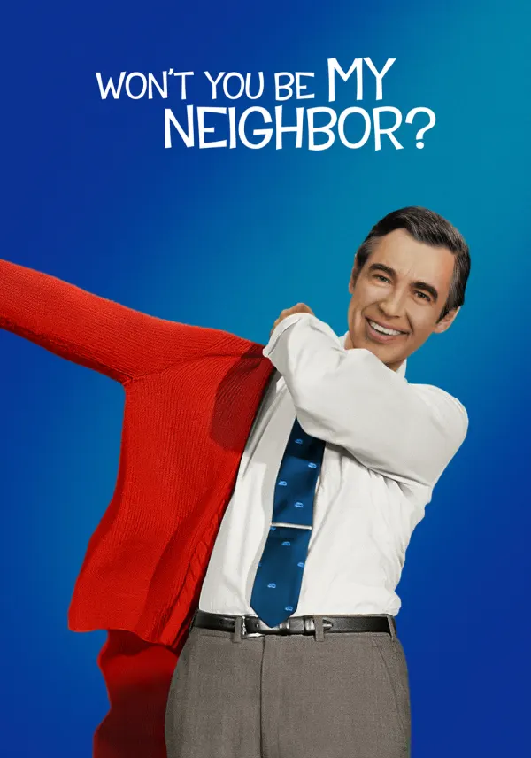 Won't You Be My Neighbor? poster