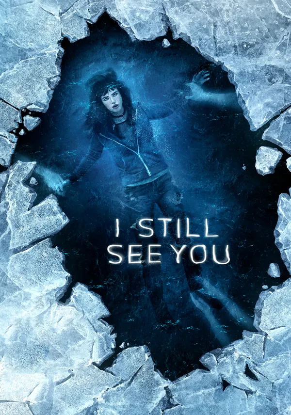 I Still See You poster