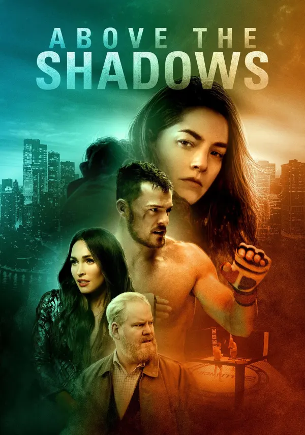 Above the Shadows poster