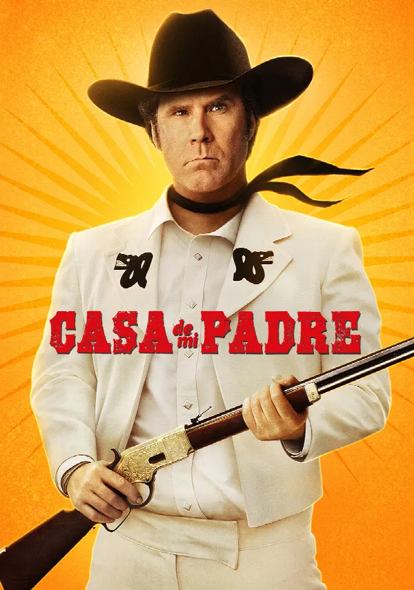 Casa de Mi Padre poster