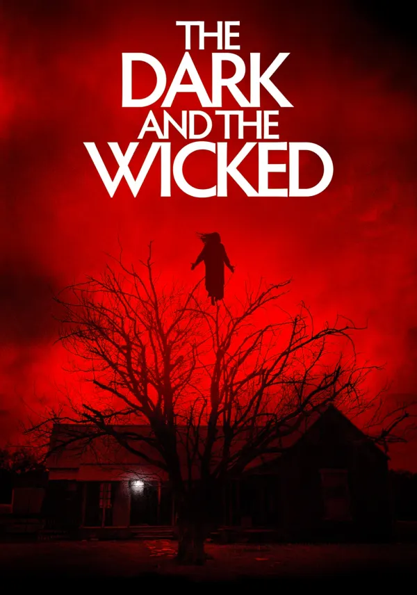 The Dark and the Wicked poster