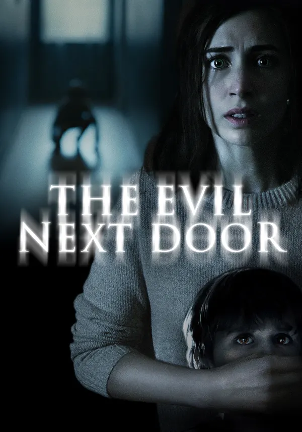 The Evil Next Door poster