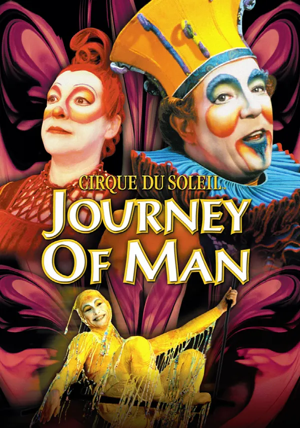 Cirque du Soleil: Journey of Man poster