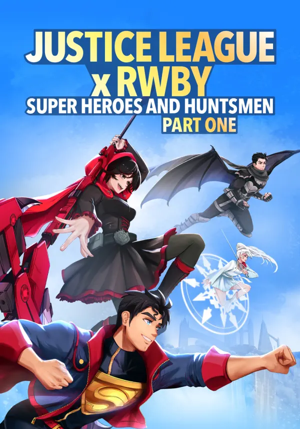 Justice League x RWBY: Super Heroes & Huntsmen, Part One poster