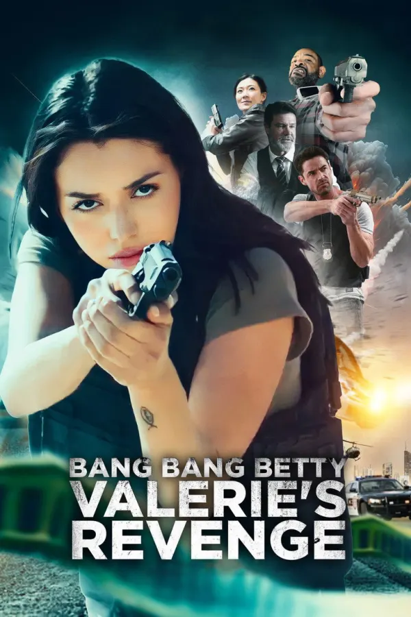 Bang Bang Betty: Valerie's Revenge poster