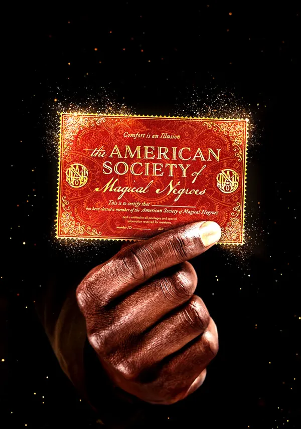 The American Society of Magical Negroes poster