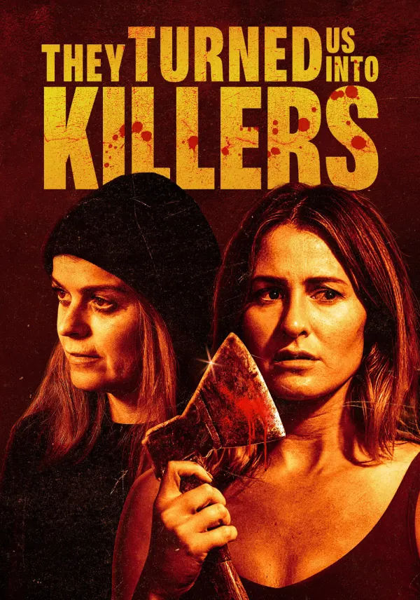 They Turned Us into Killers poster