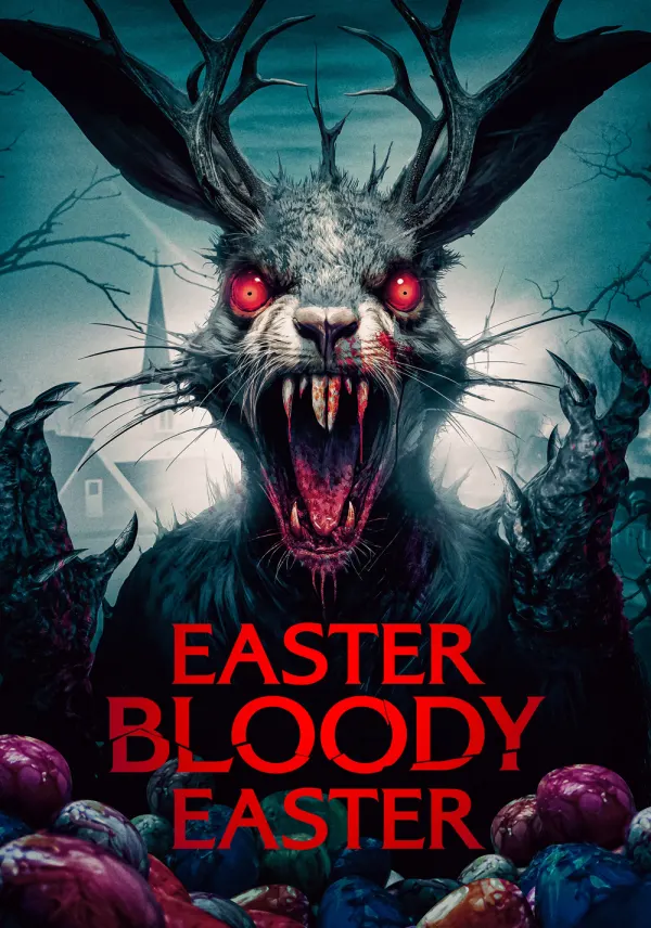 Easter Bloody Easter poster