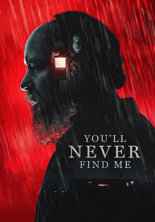 You'll Never Find Me poster