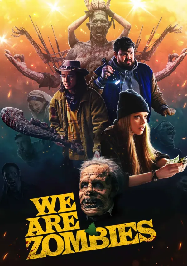 We Are Zombies poster