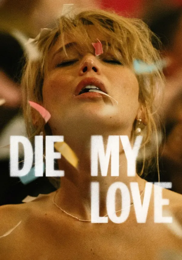 Die My Love poster