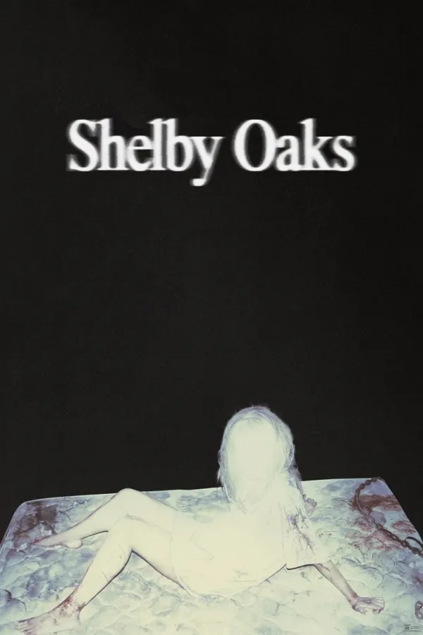 Shelby Oaks poster