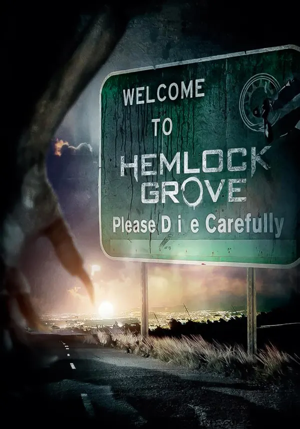 Hemlock Grove poster