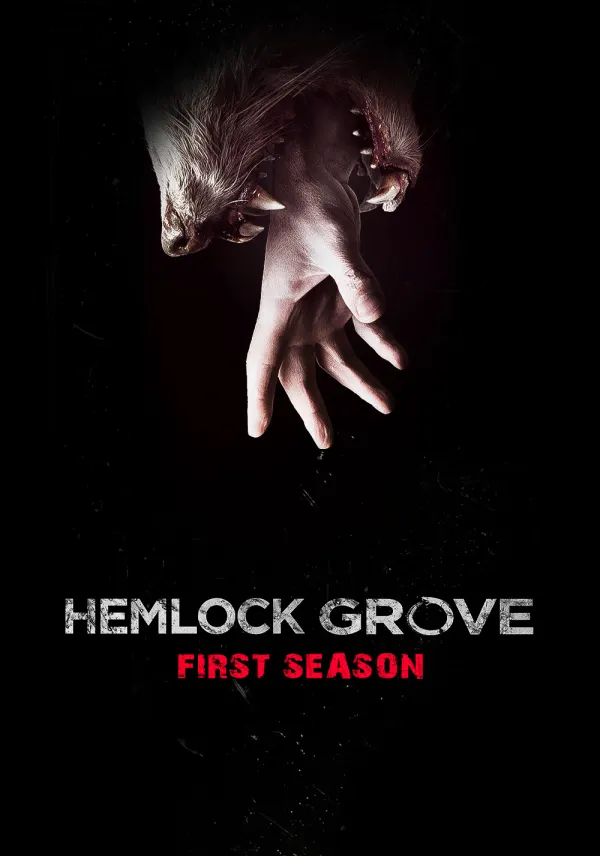 Hemlock Grove poster
