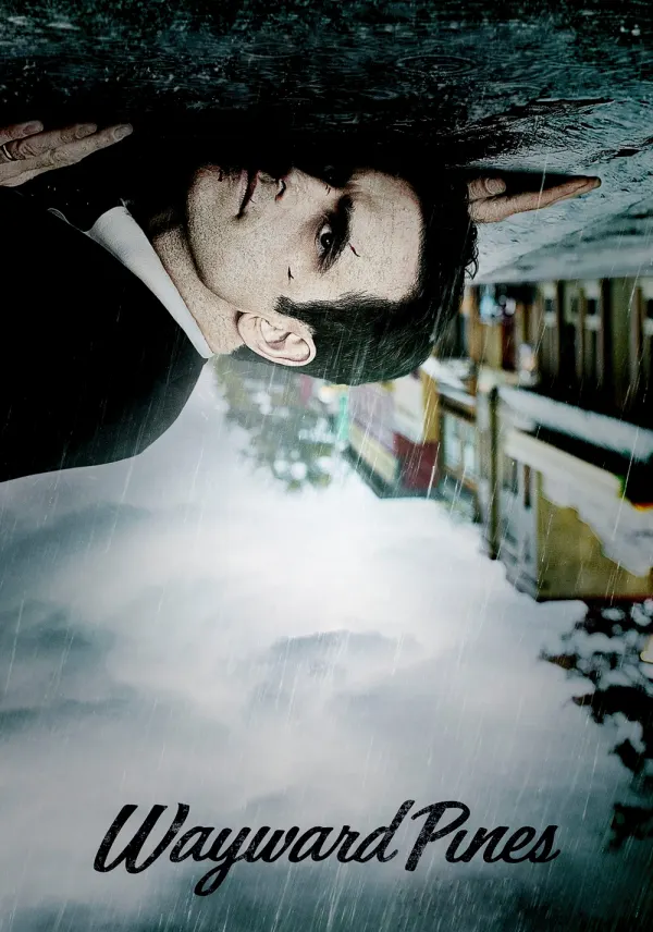 Wayward Pines poster