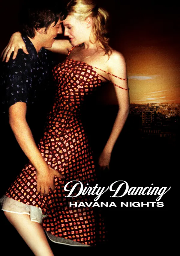 Dirty Dancing: Havana Nights poster