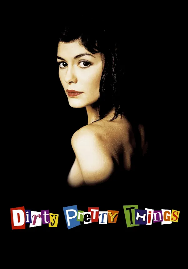Dirty Pretty Things poster