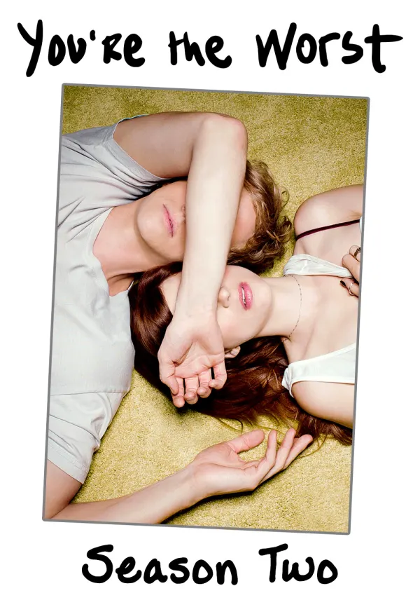 You're the Worst poster
