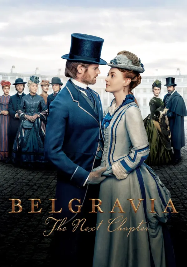 Belgravia: The Next Chapter poster