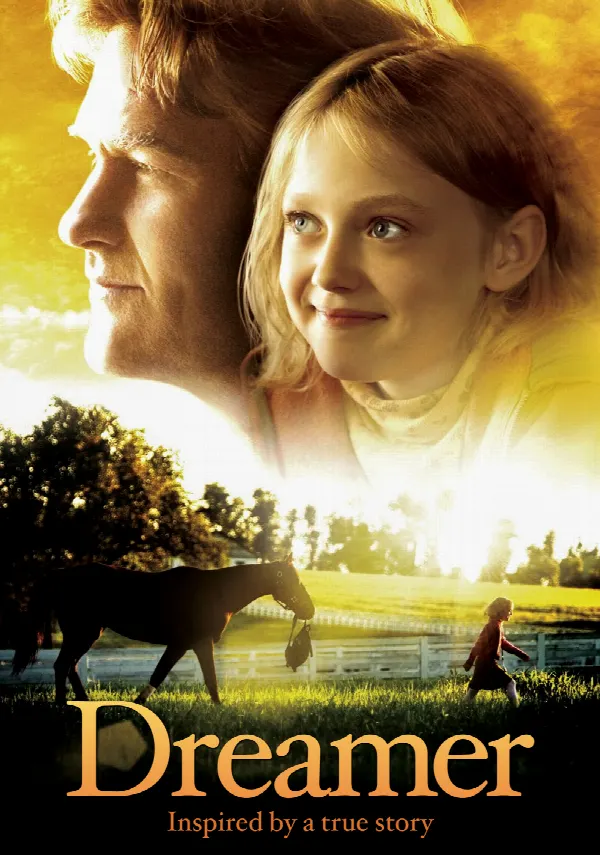 Dreamer: Inspired By a True Story poster