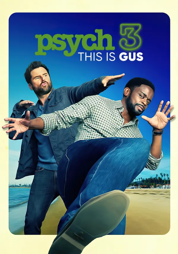 Psych 3: This Is Gus poster