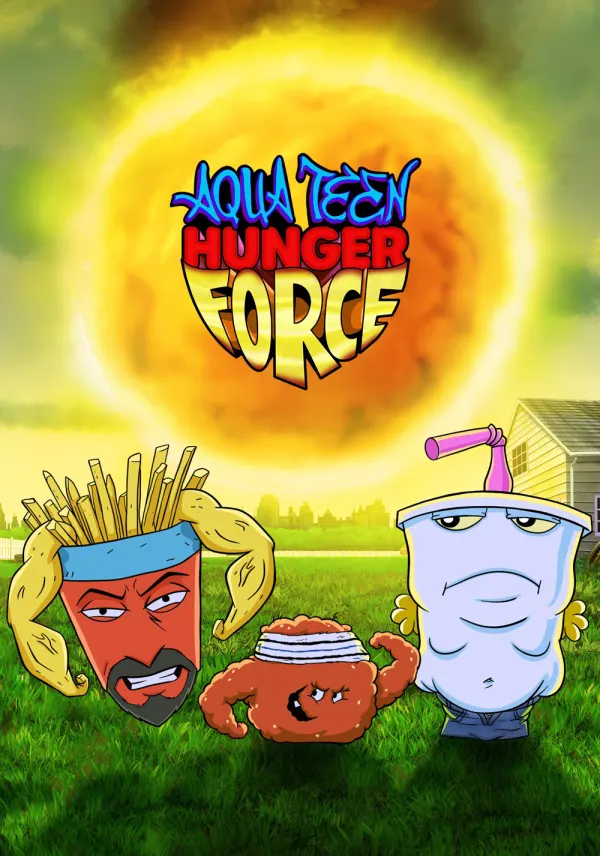 Aqua Teen Hunger Force poster