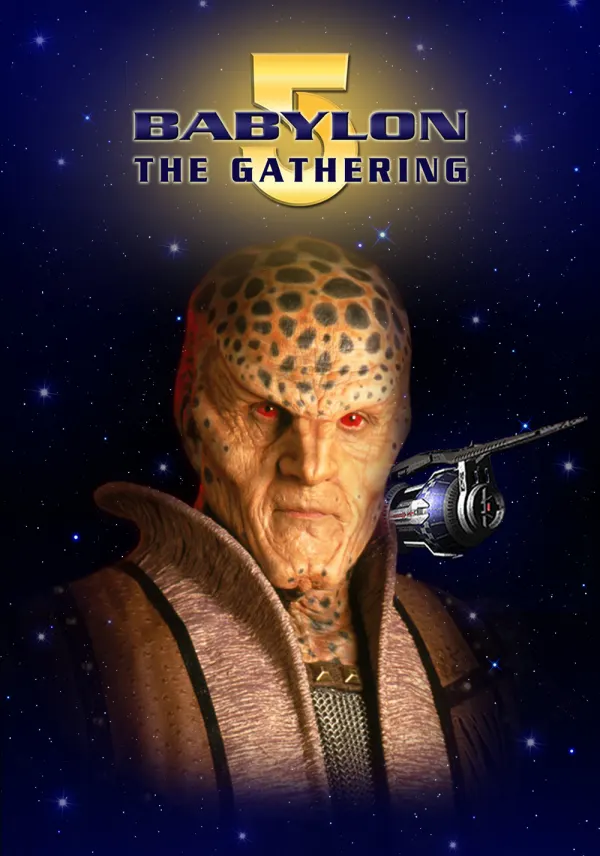 Babylon 5: The Gathering poster