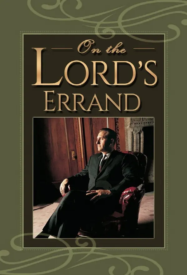 On the Lord's Errand: The Life of Thomas S. Monson poster