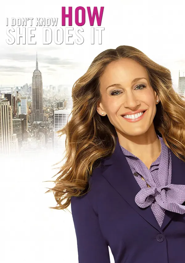 I Don't Know How She Does It poster