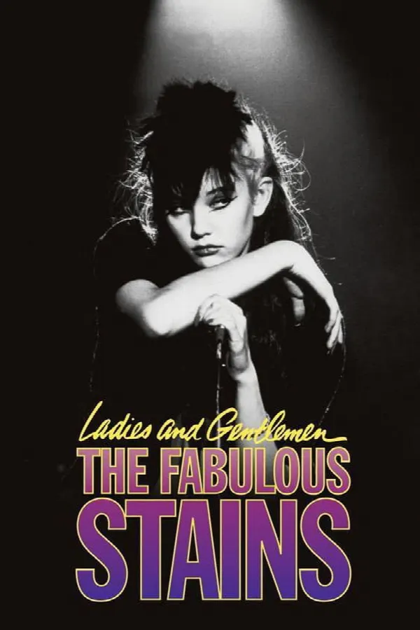 Ladies and Gentlemen, the Fabulous Stains poster