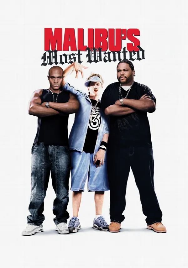 Malibu's Most Wanted poster
