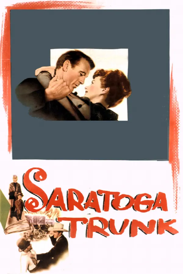 Saratoga Trunk poster