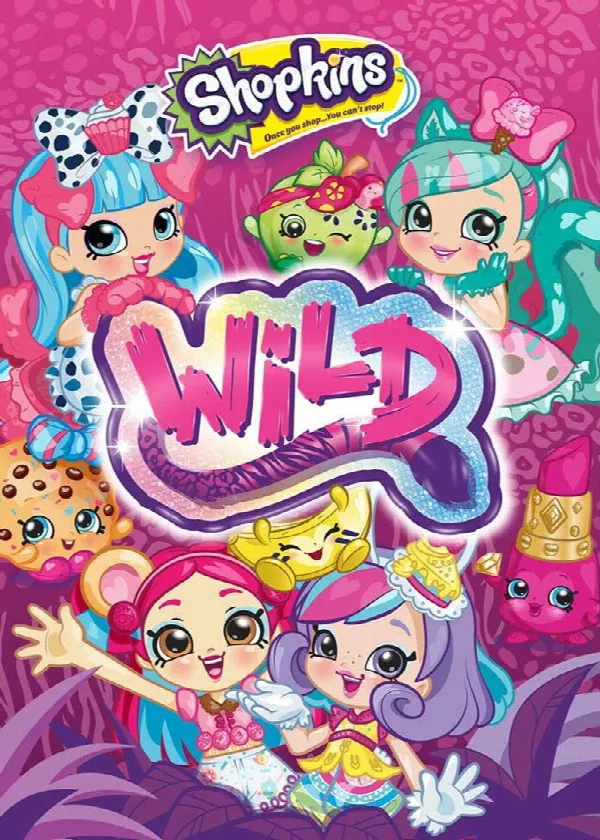 Shopkins: Wild poster